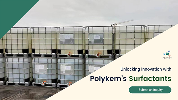 Desbloqueando a inovação com os surfactantes de alto desempenho da Polykem