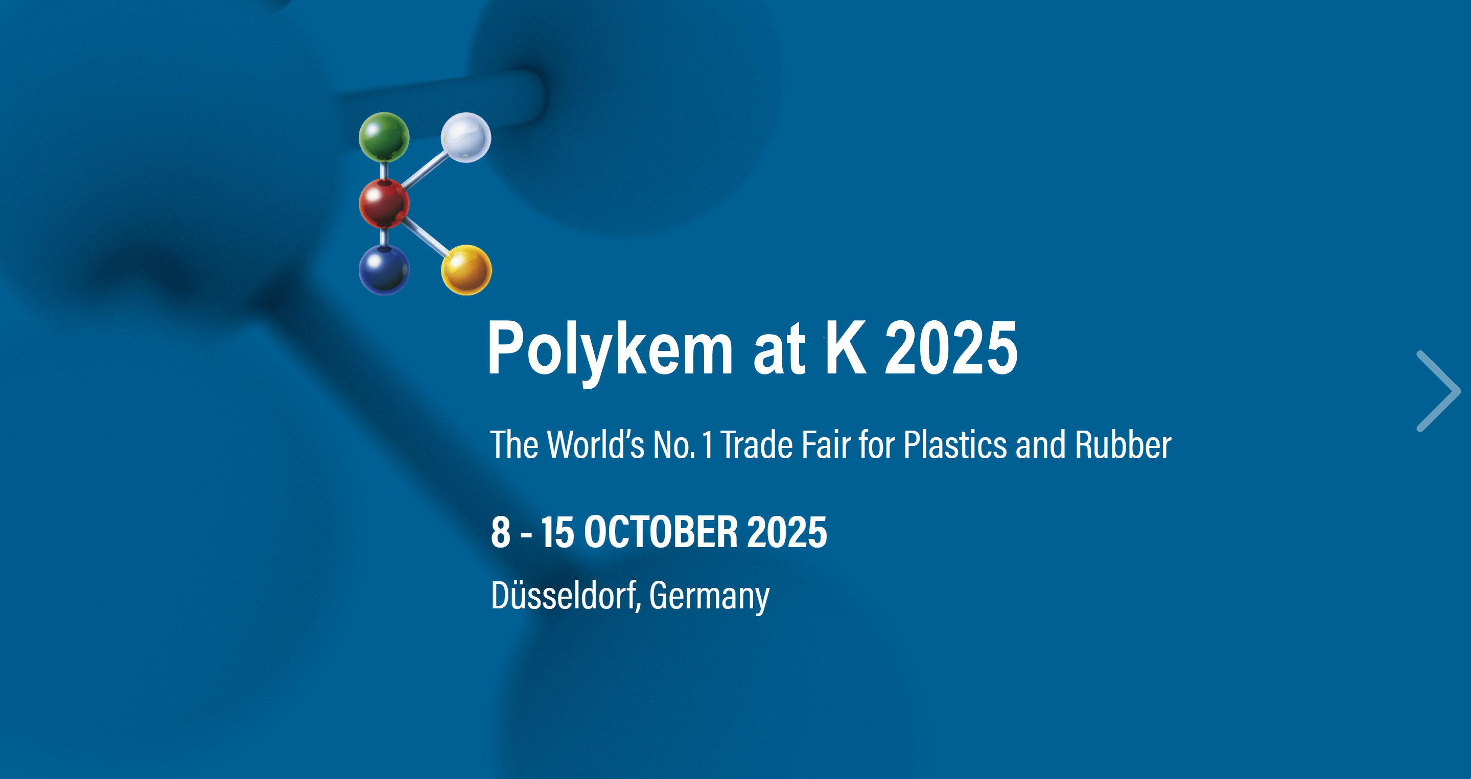 Polykem convida você a se juntar a nós no K 2025, a feira comercial número 1 do mundo para plásticos e borracha!