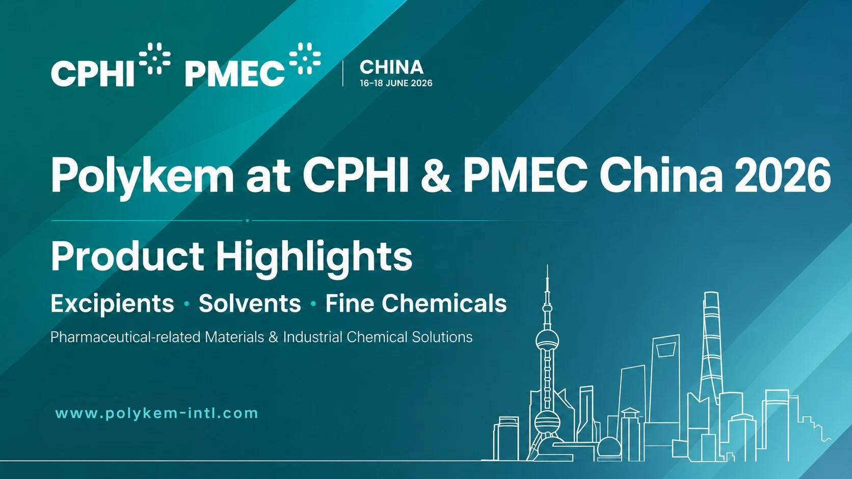 Destaques de produtos Polykem para CPHI e PMEC China 2026: excipientes, solventes e produtos químicos finos