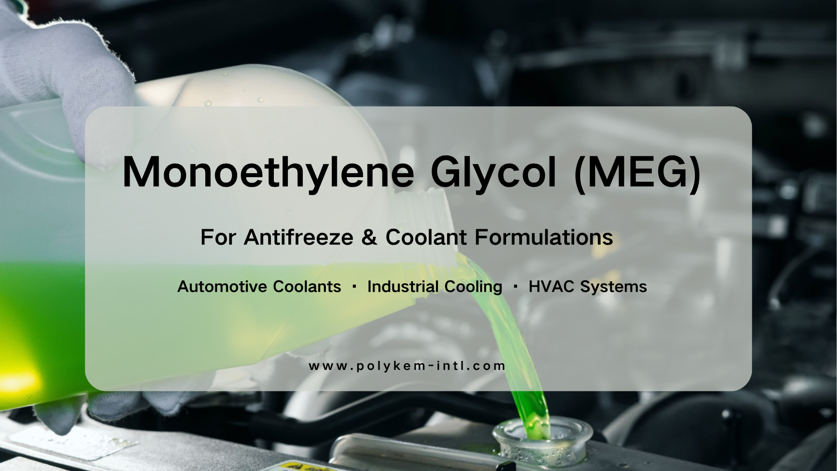 Monoetilenoglicol (MEG) em anticongelantes e refrigerantes